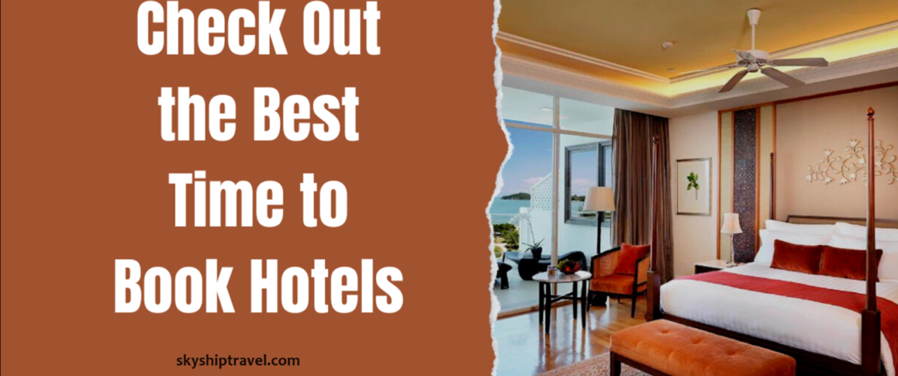 best time to book a hotel