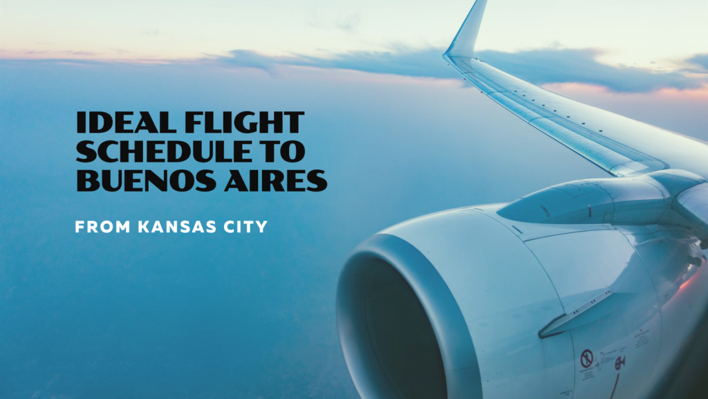 Best flight Time from Kansas City to Buenos Aires